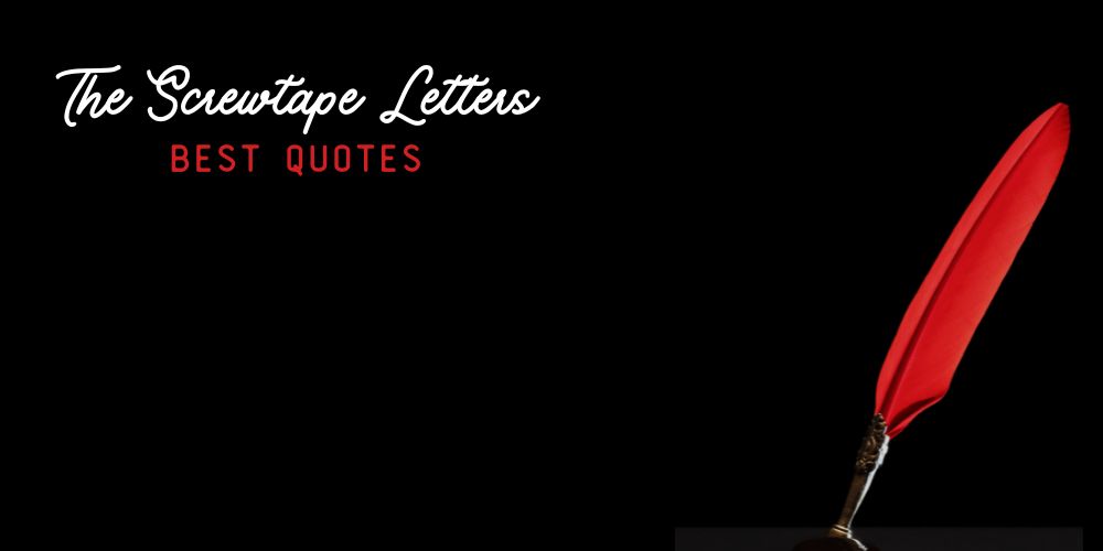 The 5 Most Popular Quotes from 'The Screwtape Letters