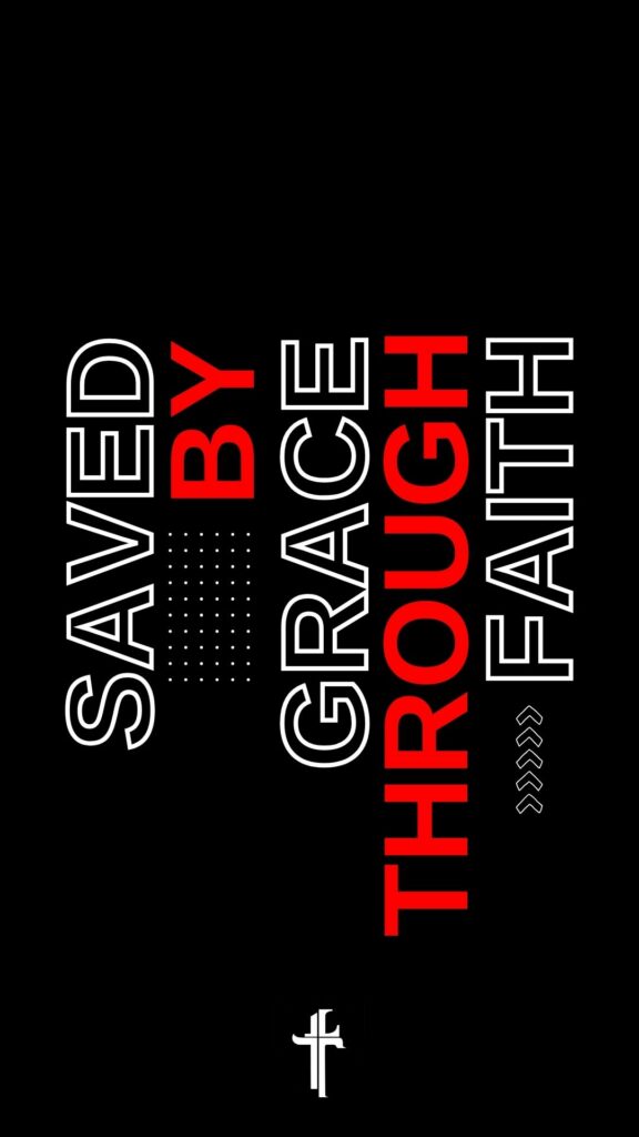By Grace Through Faith Bible verse wallpaper