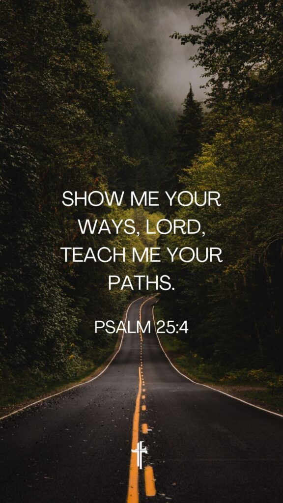 Teach me your Paths Bible verse wallpaper