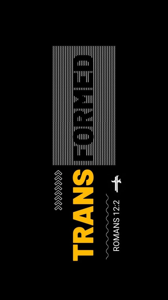 Transformed Bible verse wallpaper